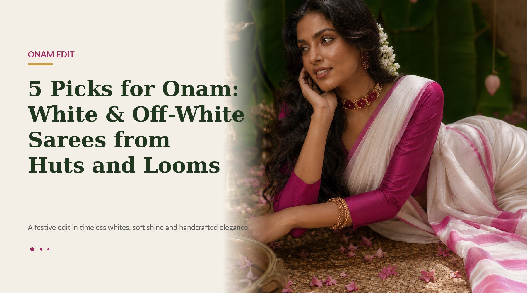5 White & Off-White Sarees for Onam 2026 | Huts and Looms